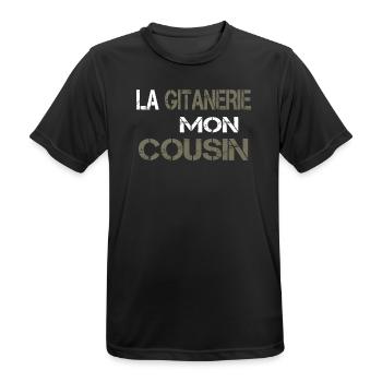 La gitanerie mon cousin - T-shirt respirant Homme - noir - Devant - AI Model Male 178 light (178cm)