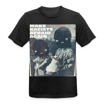 Make racists afraid again Fuck Nazis Racism FCK - Men's Breathable T-Shirt - black - Front - AI Model Male 178 light (178cm)