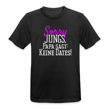 Sorry Guys Dad Says No Dates Gift Daughter - Men's Breathable T-Shirt - black - Front - AI Model Male 178 light (178cm)