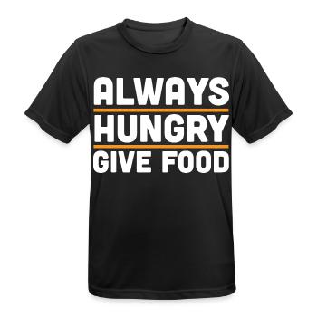 Lustiges hungriges Hemd - immer hungriges Geschenk - Männer T-Shirt atmungsaktiv - Schwarz - Vorne - AI Model Male 178 light (178cm)