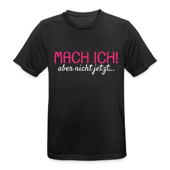 Mach ich Aber nicht jetzt Spruch Geschenk - Männer T-Shirt atmungsaktiv - Schwarz - Vorne - AI Model Male 178 light (178cm)