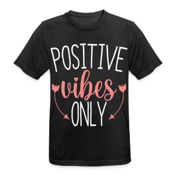 Positive Vibes Only Hearth lebt gut - Männer T-Shirt atmungsaktiv - Schwarz - Vorne - AI Model Male 178 light (178cm)