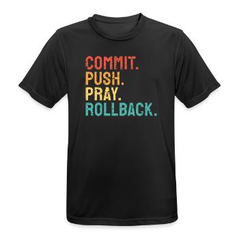 Commit Push Pray Rollback DevOps Engineer - Männer T-Shirt atmungsaktiv - Schwarz - Vorne - AI Model Male 178 light (178cm)