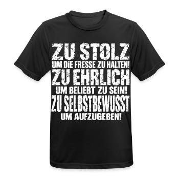 Zu stolz um die Fresse zu halten! Zu ehrlich um... - Männer T-Shirt atmungsaktiv - Schwarz - Vorne - AI Model Male 178 light (178cm)