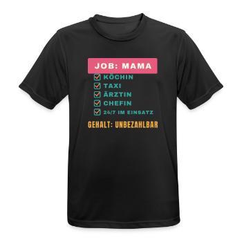 Job: Mama – Gehalt: unbezahlbar - Männer T-Shirt atmungsaktiv - Schwarz - Vorne - AI Model Male 178 light (178cm)