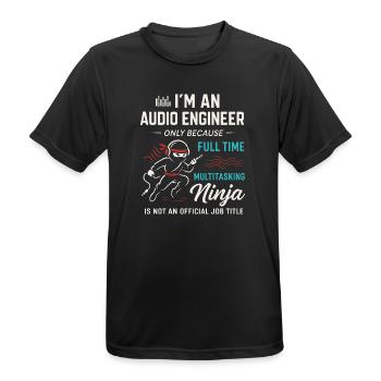 I'm An Audio Engineer Only Because Full Time - Männer T-Shirt atmungsaktiv - Schwarz - Vorne - AI Model Male 178 light (178cm)