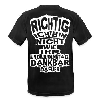 Starker Spruch: Richtig ich bin nicht wie ihr... - Männer T-Shirt atmungsaktiv - Schwarz - Hinten - AI Model Male 178 light (178cm)