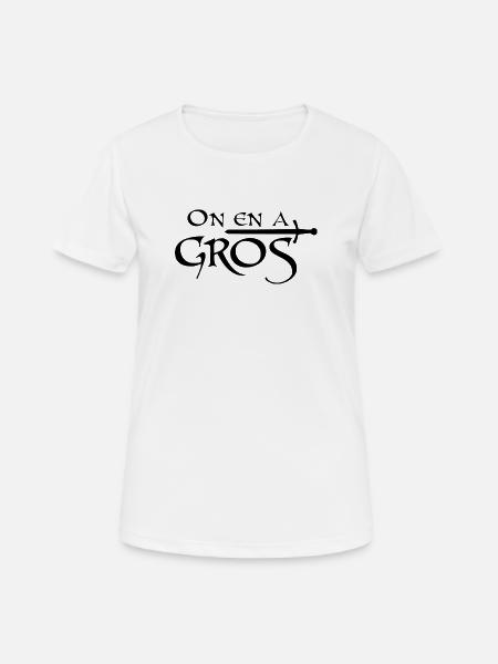 On en a gros - T-shirt respirant Femme - blanc