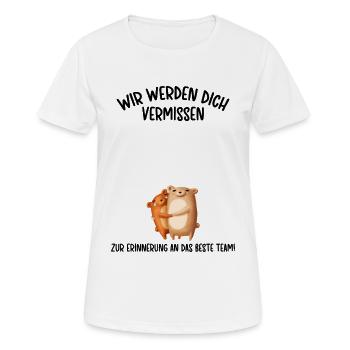 Wir werden dich Vermissen beste Team Abschied - Frauen T-Shirt atmungsaktiv - Weiß - Vorne - AI Model Female 172 dark (172cm)