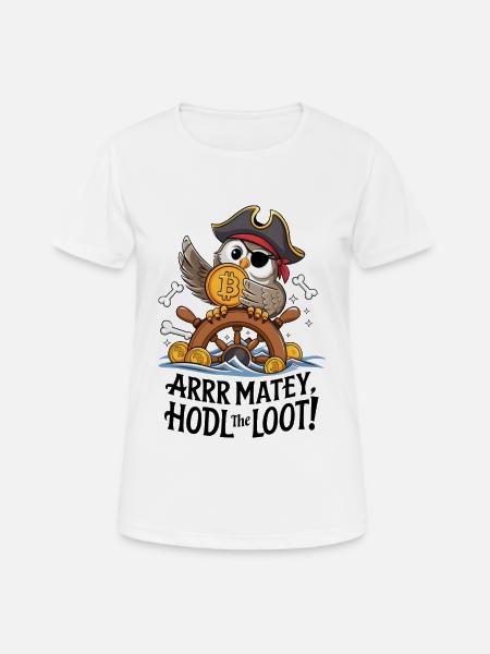 Hodl The Loot! - Women's Breathable T-Shirt - white