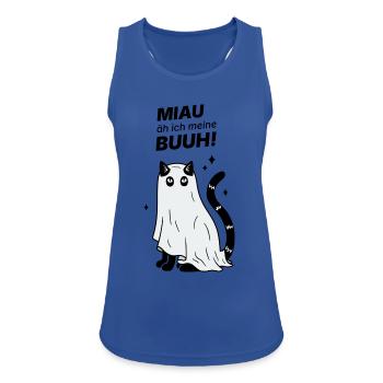Miau äh ich meine Buuh! - Katze Gespenst Halloween - Frauen Tank Top atmungsaktiv - Royalblau - Vorne - Zoe (177cm)