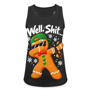 Well Shit Dabbing Gingerbread Man Funny Christmas - Frauen Tank Top atmungsaktiv - Schwarz - Vorne - Zoe (177cm)