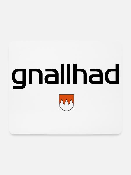 gnallhad - Mundart Design - Mousepad (Querformat) - Weiß