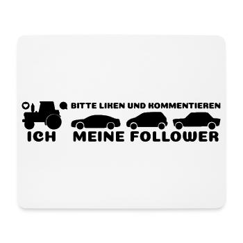 Ich, meine Follower Traktor Autos Landwirt Bauer - Mousepad (Querformat) - Weiß - Vorne