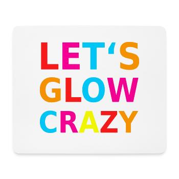 Let‘s Glow Crazy Retro Neon Party Schwarzlicht - Mousepad (Querformat) - Weiß - Vorne