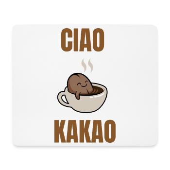 ciao Kakao - Mousepad (Querformat) - Weiß - Vorne