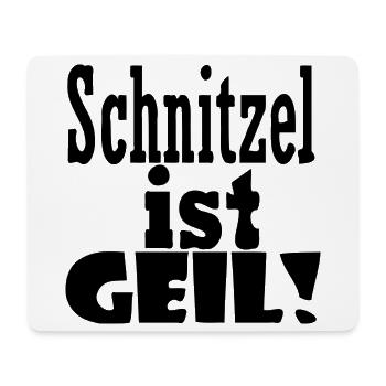 Schnitzel ist geil - Mousepad (Querformat) - Weiß - Vorne