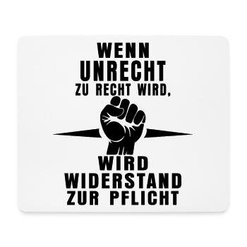 Recognizing injustice – showing resistance - Mouse Pad (horizontal) - white - Front