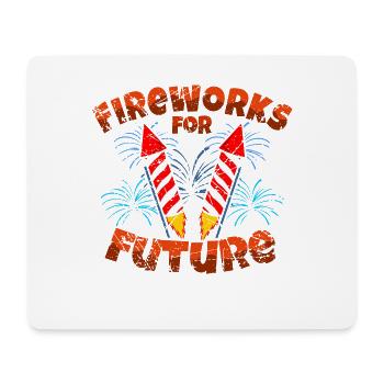 Fireworks For Future Pyro Pyromane Pyrotechniker - Mousepad (Querformat) - Weiß - Vorne