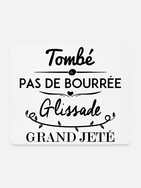 Ballett Spruch - Mousepad (Querformat) - Weiß