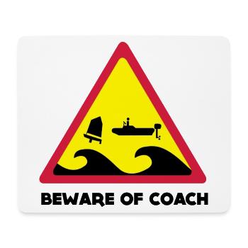 Beware Of Coach - Opti Edition - Mousepad (Querformat) - Weiß - Vorne