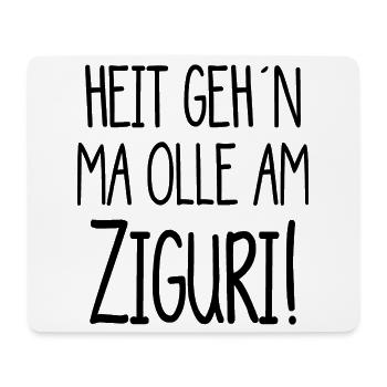 Ziguri - heute gehen mir alle am Nerv - österreich - Mousepad (Querformat) - Weiß - Vorne