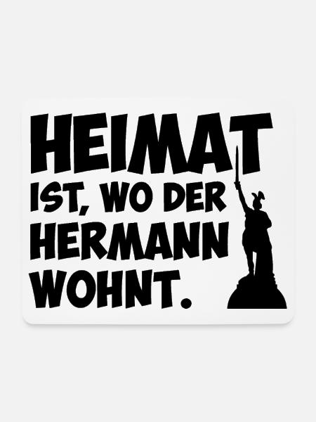 Heimat ist, wo der Hermann wohnt. - Mousepad (Querformat) - Weiß