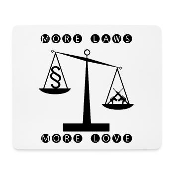 More laws more love - less weapons - Mouse Pad (horizontal) - white - Front