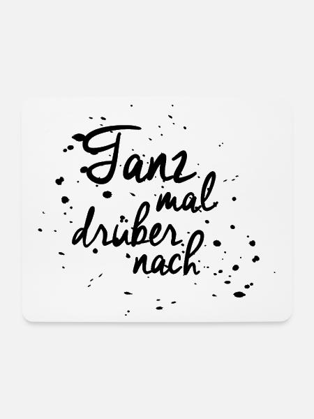 "Tanz mal drüber nach" - Mousepad (Querformat) - Weiß