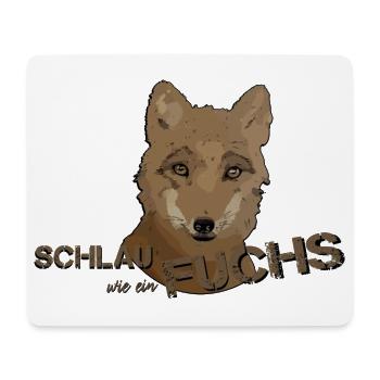 Fuchs schlauer Fuchs schlau schlauer wie ein Fuchs - Mousepad (Querformat) - Weiß - Vorne