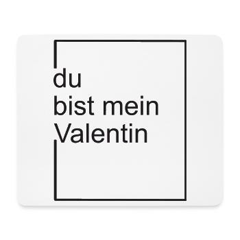 du bist mein valentin - neu - Mousepad (Querformat) - Weiß - Vorne