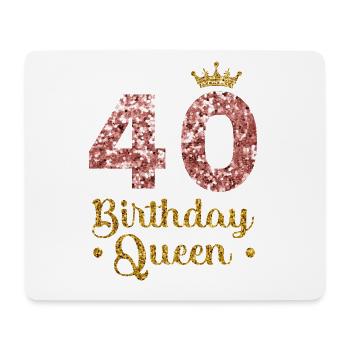 40.Geburtstag Königin 40 Jahre Vierzig - Mousepad (Querformat) - Weiß - Vorne