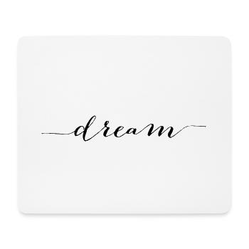 dream - Mouse Pad (horizontal) - white - Front