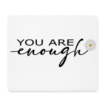 T-shirt You Are Enough Self Love - Tapis de souris (format paysage) - blanc - Devant