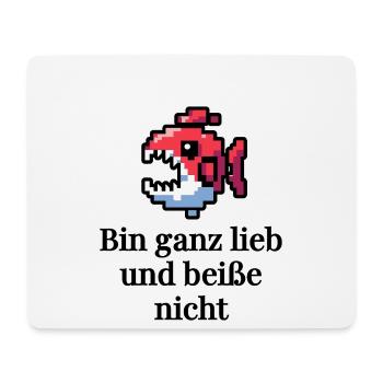 Lustiges - bin ganz lieb und beiße nicht Design - Mousepad (Querformat) - Weiß - Vorne