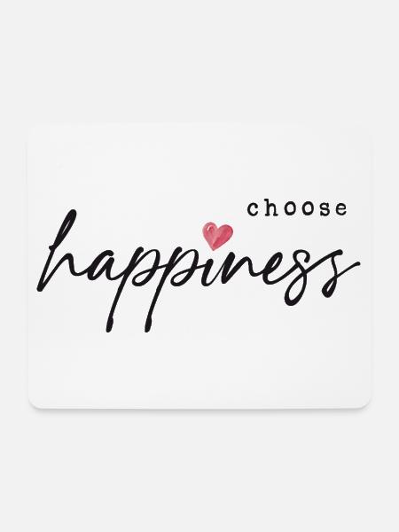 Choose Happiness - Mousepad (Querformat) - Weiß