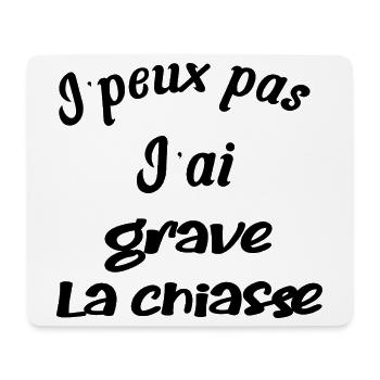 j'peux pas, j'ai grave la chiasse - Tapis de souris (format paysage) - blanc - Devant
