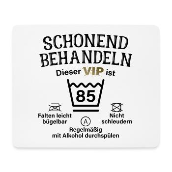 85. Geburtstag Schonend Behandeln 85 VIP ist 85 - Mousepad (Querformat) - Weiß - Vorne