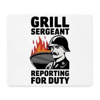 Grill Sergeant Reporting For Duty - Mouse Pad (horizontal) - white - Front