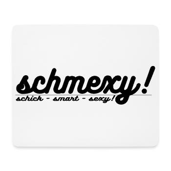schmexy! mit Slogan - Mousepad (Querformat) - Weiß - Vorne
