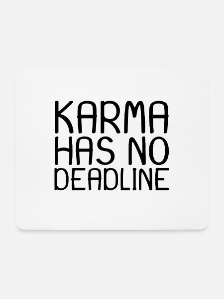 Karma Spruch - Mousepad (Querformat) - Weiß