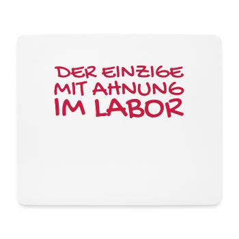 Labor Chemiker Chemielaborant Spruch - Mousepad (Querformat) - Weiß - Vorne
