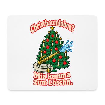 Christbaumloben Mia kemma Löschn - Mousepad (Querformat) - Weiß - Vorne