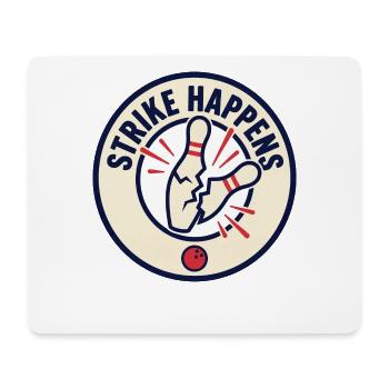 Strike Happens – Bowling-Humorabzeichen - Mousepad (Querformat) - Weiß - Vorne