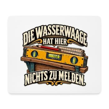Wasserwaage widerspricht - Mousepad (Querformat) - Weiß - Vorne