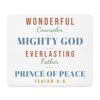 Wonderful Counselor Mighty God – Isaiah 9:6 - Mousepad (Querformat) - Weiß - Vorne