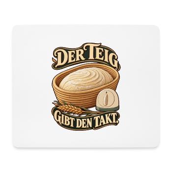 Der Teig Gibt Den Takt - Mousepad (Querformat) - Weiß - Vorne
