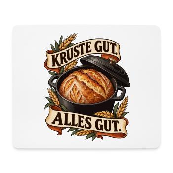 Krustenbrot im Topf – Alles gut - Mousepad (Querformat) - Weiß - Vorne