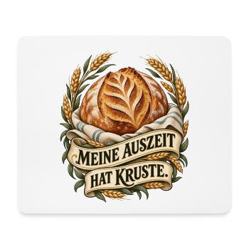 Auszeit mit Brotkruste - Mousepad (Querformat) - Weiß - Vorne