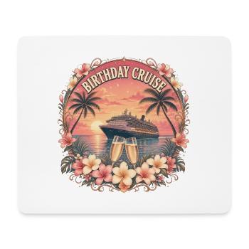 Birthday Cruise – Kreuzfahrt Geburtstag Geschenk - Mousepad (Querformat) - Weiß - Vorne